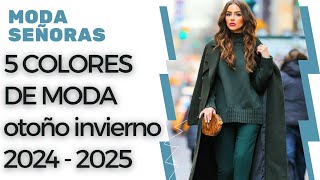 SEÑORAS A LA MODACOLORES DE MODA OTOÑO INVIERNO 202425 [upl. by Yelyk]