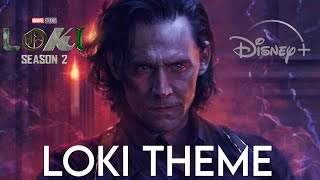 LOKI THEME  Epic Version Season 2 Tribute [upl. by Archangel]