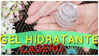 Hidratante en GEL Facial Casero SUPER Facil Como Hacerlo [upl. by Sirahc372]