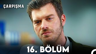 Çarpışma 16 Bölüm [upl. by Nilyram]