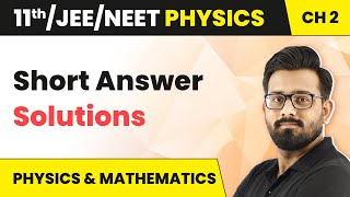 Class 11 Physics HC Verma  Chapter 2 Physics and Mathematics  Short Answer Solutions  JEENEET [upl. by Ymas985]