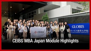 CEIBS MBA Japan Module Entrepreneurship amp Innovation [upl. by Aicnetroh]