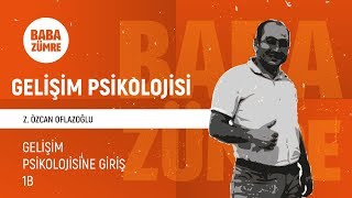 KPSS GELİŞİM PSİKOLOJİSİ  01 Gelişim Psikolojisine Giriş 1B  Z Özcan OFLAZOĞLU [upl. by Learsi418]