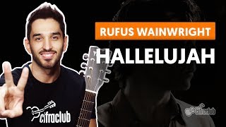 HALLELUJAH  Rufus Wainwright aula simplificada  Como tocar no violão [upl. by Binetta]