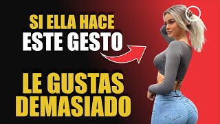 😍 5 Gestos o Señales de que Le Gustas PERO LO OCULTA Como saber si le gustas a una mujer ESTOICISMO [upl. by Sachs]