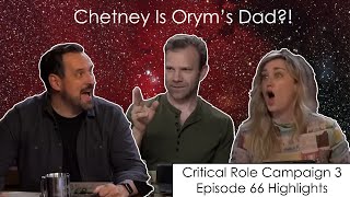 Chetney Is Oryms Dad  Critical Role Episode 66 Highlights and Funny Moments [upl. by Redienhcs3]