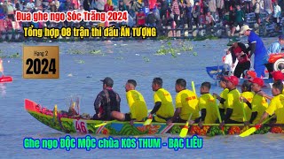 Full 8 Trận đấu ghe ngo ĐỘC MỘC chùa KOS THUM  Đua ghe ngo Sóc Trăng 2024 [upl. by Enylrac]