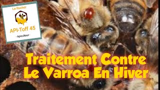 Apiculture 2020  Traitement Contre Le Varroa En Hiver VARROMED [upl. by Chloette]