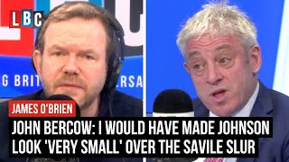 John Bercow I would have made Johnson look very small over the Savile slur  LBC [upl. by Fritze209]