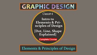 Introduction to Elements amp Principles of Design Dot line amp Shape r Explained Class 4 UrduHindi [upl. by Bruyn]