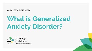 What is a Generalized Anxiety Disorder and how is it treated [upl. by Aidul]