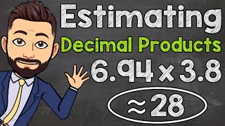 Estimating Decimal Multiplication  Math with Mr J [upl. by Erot226]