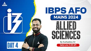 IBPS AFO Mains 2024  Allied Science Class 4  By Sudhanshu Sir [upl. by Bohon]