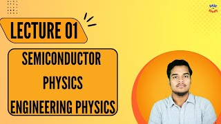 Semiconductor Physics for Btech 1st year  Engineering Physics  Introduction  Lecture 1 [upl. by Anilatak]