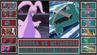 GOODRA vs METAGROSS  Pseudo Legendary Pokémon Tournament Battle 3 [upl. by Ardnak736]