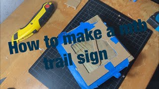 How to make a Mtb trail sign [upl. by Arissa]