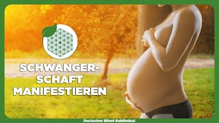 🎧 SCHWANGER WERDEN amp KINDERWUNSCH ERFÜLLEN  FRUCHTBARKEIT STEIGERN  SCHWANGERSCHAFT GARANTIEREN 👼🏼 [upl. by Daenis]