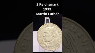 2 Reichsmark 1933  Martin Luther [upl. by Nylevol]