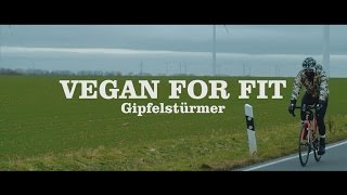 VEGAN FOR FIT Gipfelstürmer Challenge amp Event [upl. by Notsej39]