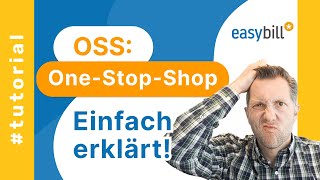 OneStopShop OSS Verfahren  einfach erklärt [upl. by Bradman882]