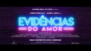 Evidências do Amor l Teaser Trailer [upl. by Erelia]