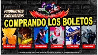 TAMASHII WORLD TOUR MEXICO 2023 COMPRANDO LOS BOLETOS PARA EL EVENTO  PODCAST SH FIGUARTS [upl. by Novyat108]