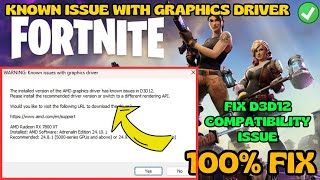 Installed version of AMD drivers has known issue in D3D12 Fortnite Fix [upl. by Liggitt150]