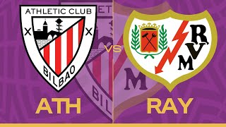 🎙️ ATHLETIC CLUB BILBAO VS RAYO VALLECANO 🔴 LA LIGA ESPAÑA ⚽ EN VIVO [upl. by Aihsenek]