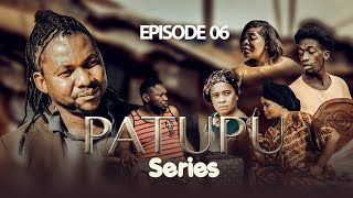 Patupu Series  EPISODE 06 [upl. by Abshier]