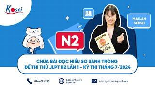 Luyện đề N2  Chữa bài Đọc hiểu So sánh  Thi thử JLPT N2 lần 1  Kỳ thi tháng 72024 [upl. by Redyr]