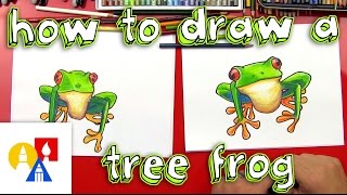 How To Draw A Tree Frog [upl. by Enimrej]