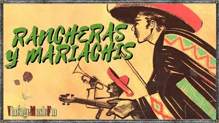 GRANDES MARIACHIS Y CANTANTES DE MÉXICO interpretan las Rancheras y Corridos de Antaño [upl. by Norton]