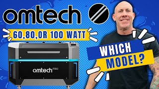 OMTech Laser Buyers Guide  3 Models in 3 Minutes [upl. by Dusen]