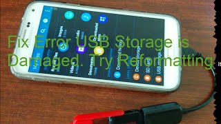 Android Phone Fix Error USB Storage is Damaged Try Reformatting It [upl. by Burr622]