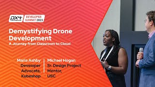 Demystifying Drone Development From Classroom to Cloud Maria Ashby Kubeshop amp Michael Hogan USC [upl. by Ibok]