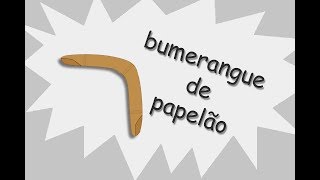 Como fazer um bumerangue de papelão [upl. by Osber]