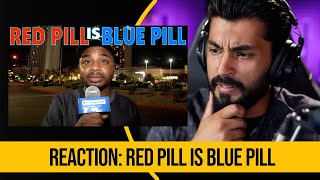 Reaction RED PILL is BLUE PILL ItsComplicatedChannel [upl. by Juan894]