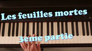 🔴Apprendre les feuilles mortes au piano  Accords fermés  3 eme partie [upl. by Ehttam]