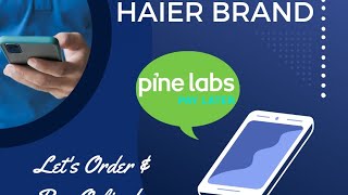 HAIER PAY BY LINK EMI ON PINELABS MACHINE [upl. by Arahsak]