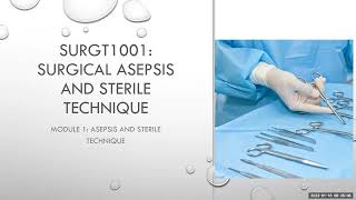 Surgical Asepsis and Sterile Technique [upl. by Noyk]