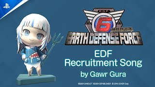 Earth Defense Force 6  Recruitment Song by Gawr Gura  PS5 amp PS4 Games [upl. by Anirat]