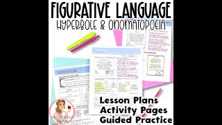 Hyperbole and Onomatopoeia  Figurative Language Resource [upl. by Eceinart838]