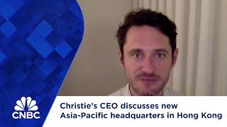 Christie’s CEO discusses new AsiaPacific headquarters in Hong Kong [upl. by Daphie]