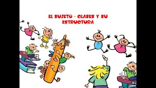 SUJETO  CLASE Y SU ESTRUCTURA [upl. by Draper]