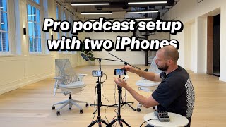 How to setup a pro podcast with two iPhones and external microphones [upl. by Sauer]