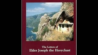 MONASTIC WISDOM The Letters of Saint Joseph the Hesychast Part 2 [upl. by Iahcedrom]