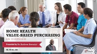 Axxess  Home Health ValueBased Purchasing Overview [upl. by Byrdie]