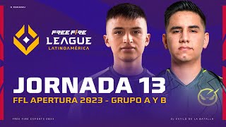 ¡Jornada 13 de la FreeFireLeague 2023 💥  Grupos A y B  Apertura [upl. by Neellok]