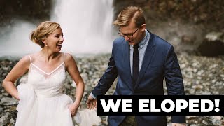 OUR ELOPEMENT STORY  Why we chose to run away [upl. by Takakura]