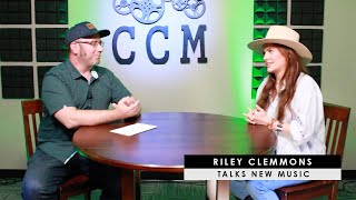 Riley Clemmons Talks First New Music In Two Years [upl. by Edward]